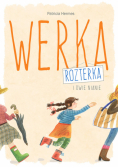 Werka Rozterka i dwie nianie