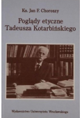 Poglądy etyczne Tadeusza Kotarbińskiego