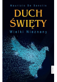 Duch Święty Wielki Nieznany