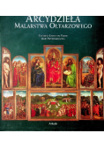 Arcydzieła Malarstwa Ołtarzowego