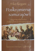 Poskromienie samurajów