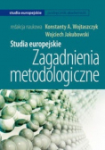 Studia europejskie  Zagadnienia metodologiczne