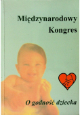 Międzynarodowy Kongres o Godność Dziecka