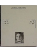 Mój świat moje czasy