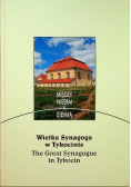 Między niebem a ziemią Wielka Synagoga w Tykocinie