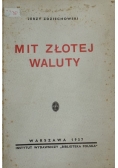 Mit złotej waluty, 1937