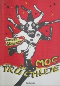 Moc truchleje