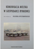 Komunikacja miejska w gospodarce rynkowej