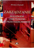 Zarządzanie majątkiem obrotowym w przedsiebiorstwie