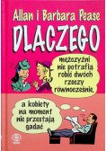 Dlaczego mężczyźni nie potrafią robić dwóch rzeczy równocześnie a kobiety na moment nie przestają gadać