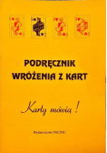 Podręczni wróżenia z kart Karty mówią