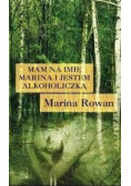 Mam na imię Marina i jestem alkoholiczką