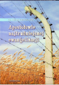 Apostołowie najtrudniejszej ewangelizacji