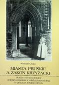 Miasta Pruskie a zakon Krzyżacki