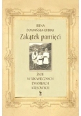 Zakątek pamięci. Życie w XIX-wiecznych dworkach kresowych