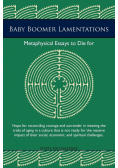 Baby Boomer Lamentations