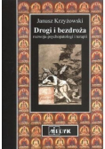 Drogi i bezdroża rozwoju psychopatologii i terapii
