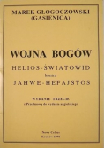 Wojna Bogów  Helios Światowid kontra Jahwe Hefajstos