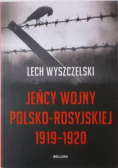 Jeńcy wojny polsko - rosyjskiej 1919 - 1920