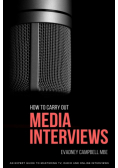 How to Carry Out Media Interviews