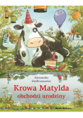 Krowa Matylda obchodzi urodziny