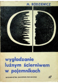 Wygładzanie luźnym ścierniwem w pojemnikach