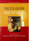Przewodnik grzeszników Arcydzieło Wielkiego Mistyka i Mistrza Duchowego