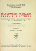 Encyklopedja podręczna prawa publicznego Tom I 1926 r.