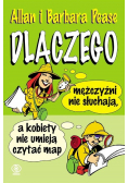 Dlaczego mężczyźni nie słuchają, a kobiety nie umieją czytać map