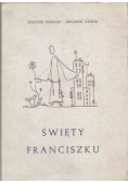 Święty Franciszku