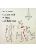 Gaskończyk w kraju Solidarności