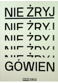 Nie żryj gówien
