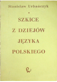 Szkice z dziejów języka polskiego