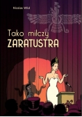 Tako milczy Zaratustra