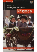 Spokojnie to tylko  Niemcy