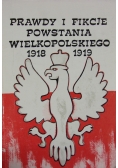 Prawdy i fikcje powstania wielkopolskiego 1918 1919
