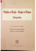 Polska w Rosji Rosja w Polsce dialog kultur