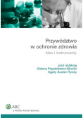 Przywództwo w ochronie zdrowia