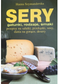 Sery Gatunki rodzaje smaki