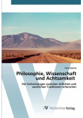Philosophie, Wissenschaft und Achtsamkeit