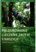 Pielęgnowanie i leczenie drzew starszych