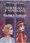 Dziewczęta z Nowolipek/ Rajska jabłoń