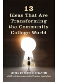 13 Ideas That Are Transforming the Community College World
