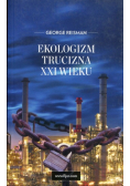 Ekologizm trucizna XXI w