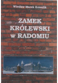 Zamek królewski w Radomiu