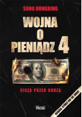 Wojna o pieniądz Część 4