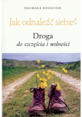 Jak odnaleźć siebie?