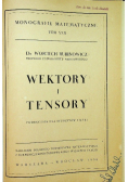 Wektory i tensory Podręcznik dla studentów fizyki 1950 r.