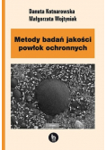 Metody badań jakości powłok ochronnych