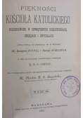 Piękności kościoła katolickiego Tom II. , 1890r.